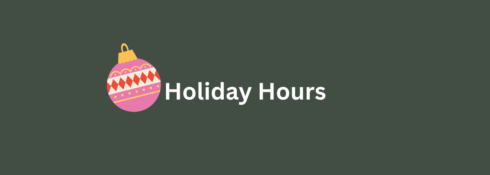 Holiday Hours